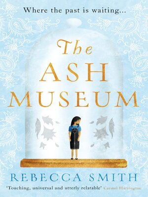 cover image of The Ash Museum